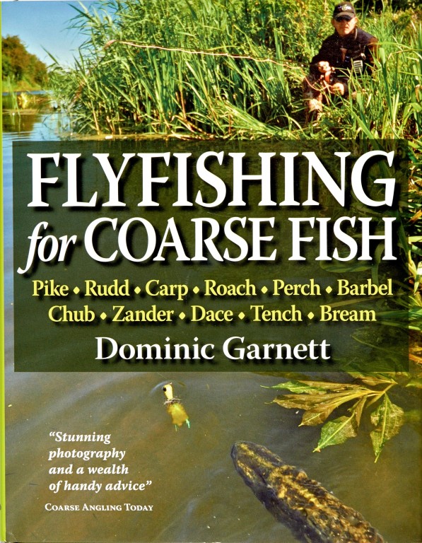 Fly Fishing For Coarse Fish book by Dominic Garnett